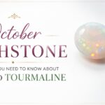 Announcement graphic for October birthday stone featuring opal (iridescent) and a pink-green tourmaline gemstone on a pale background, with decorative borders and text.
