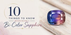 Cover image: title '10 Things to Know Before Buying a Bi-Color Sapphire' with a purple-pink gemstone on a beige background on the right.