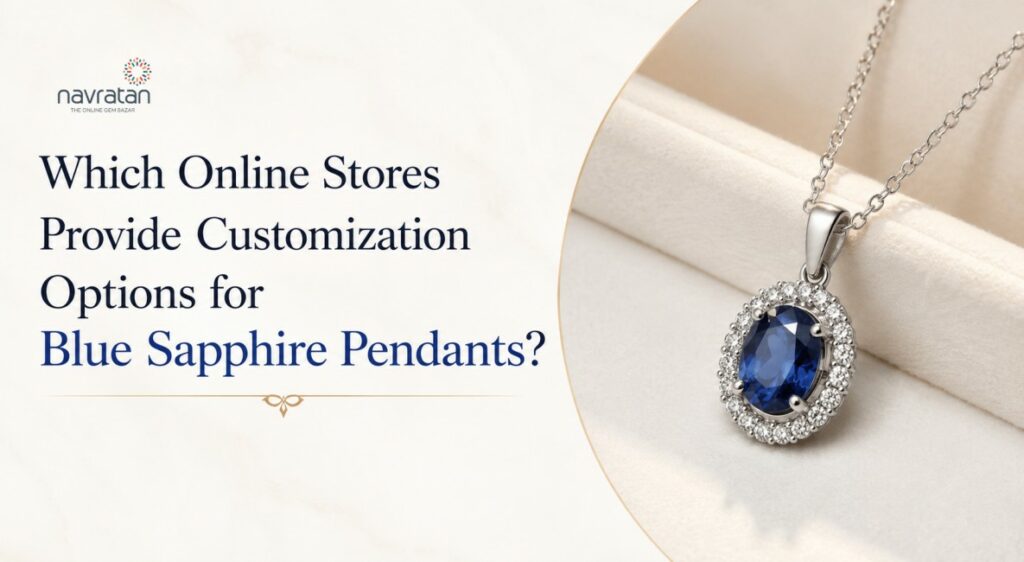 Header image asking which online stores offer customization for blue sapphire pendants, featuring a blue sapphire pendant on the right.