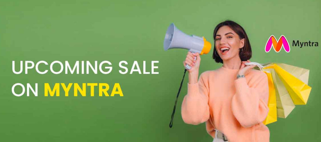 Promotional banner with a woman holding a megaphone and shopping bags, next to the text 'Upcoming sale on Myntra' and the Myntra logo on a green background.